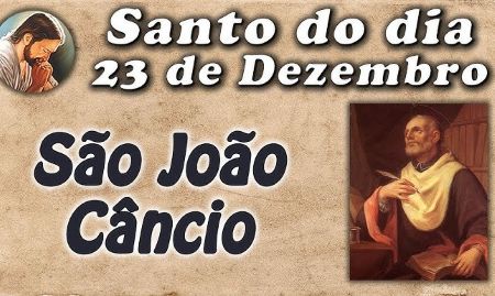 São João Câncio, um homem de grandes virtudes